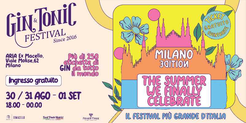Gin & Tonic Festival all'Ex Macello - Milano