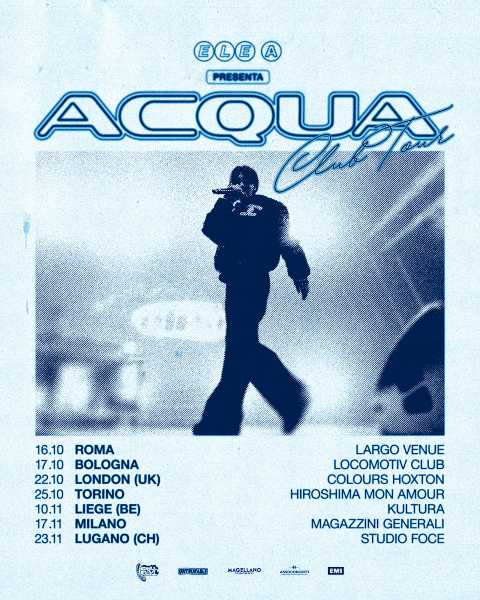ELE A: al via da Roma il suo "ACQUA CLUB TOUR" 
