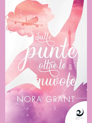 Recensione: Sulle punte oltre le nuvole - Con passo leggero tra amore e amicizia