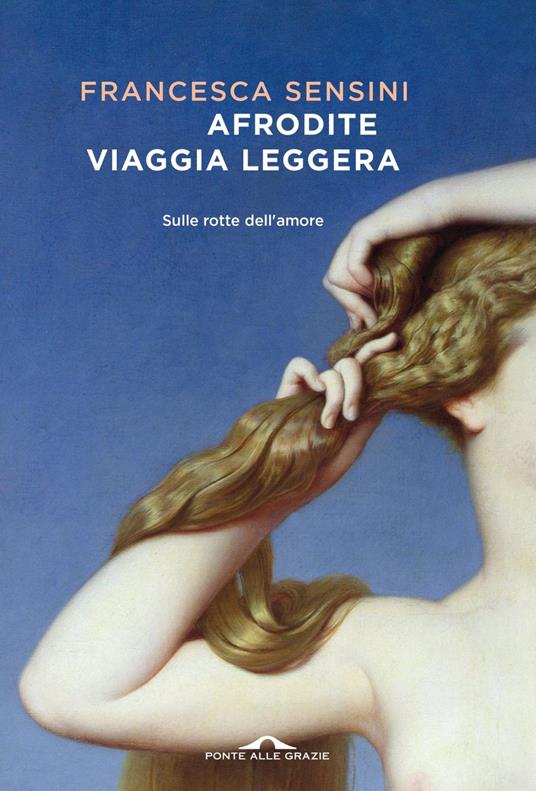 Recensione: Afrodite viaggia leggera – Sulla rotta dell'amore