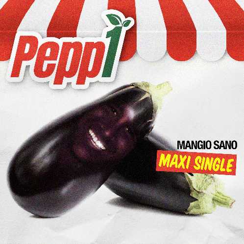 Torna PEPP1 con il "Mangio Sano Maxi Single"