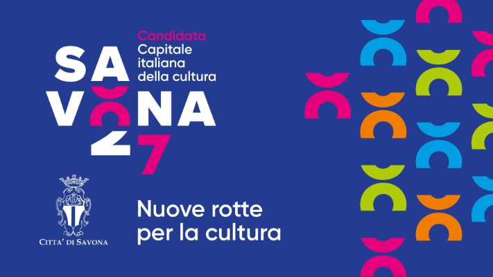Savona 2027, "Nuove rotte per la cultura"