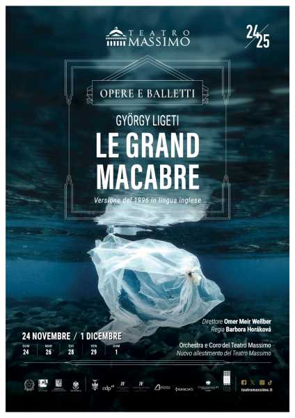 Il Teatro Massimo di Palermo inaugura la stagione 2024/2025 con il capolavoro di Ligeti: Le Grand Macabre