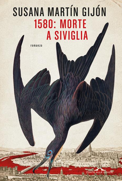 Recensione: 1580: morte a Siviglia - Un clichè infranto coraggiosamente