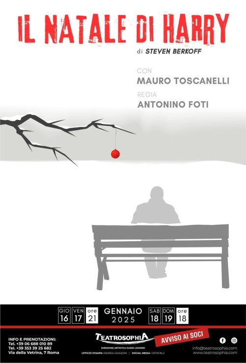 "IL NATALE DI HARRY”, CON LA POTENTE INTERPRETAZIONE DI MAURO TOSCANELLI TRA SOFFERENZA E IMMENSA SOLITUDINE