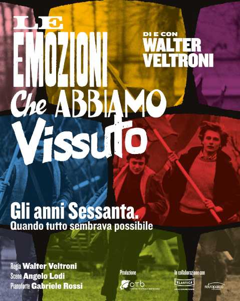 Debutta "Le Emozioni che Abbiamo Vissuto" di Walter Veltroni