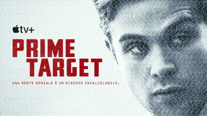 Prime Target: il nuovo thriller matematico di Apple TV+