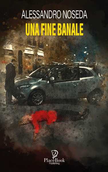 Recensione: "Una fine banale", un noir asciutto dal cuore di Milano