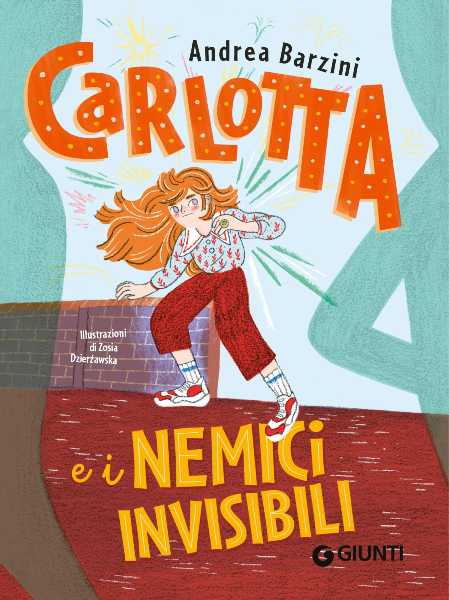 Recensione: "Carlotta e i Nemici Invisibili", la rivoluzione gentile dell'infanzia