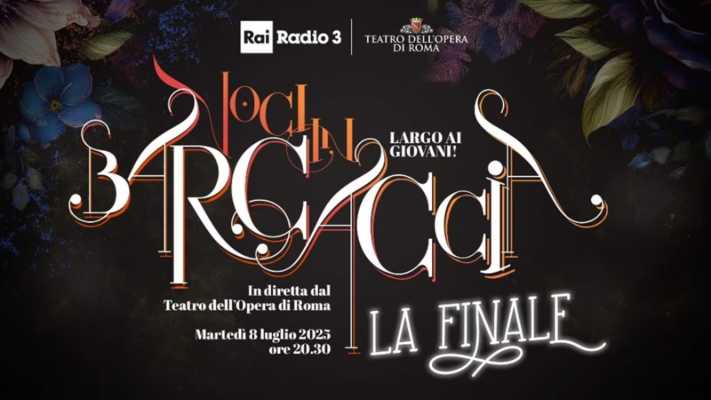 "Voci in Barcaccia": stasera la finale su Rai Radio3 dal Teatro dell'Opera di Roma