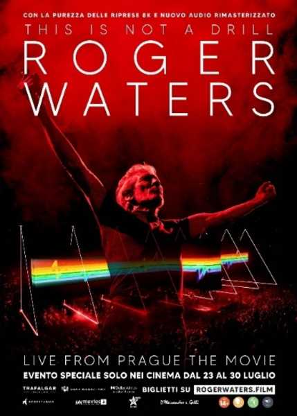 Roger Waters torna al cinema con "This Is Not A Drill": il grido di resistenza del genio dei Pink Floyd