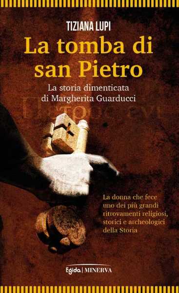 Recensione: "La tomba di San Pietro". Due Margherite, un destino