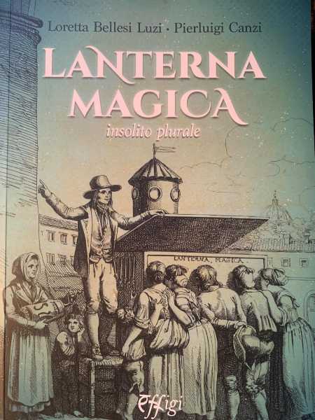 Recensione: "Lanterna magica", magia, ricordi, e un pizzico di malizia