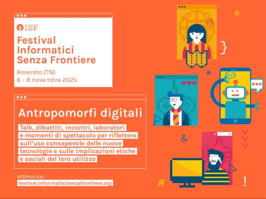 Festival Informatici Senza Frontiere 2025: tre giorni per esplorare l'umanità aumentata