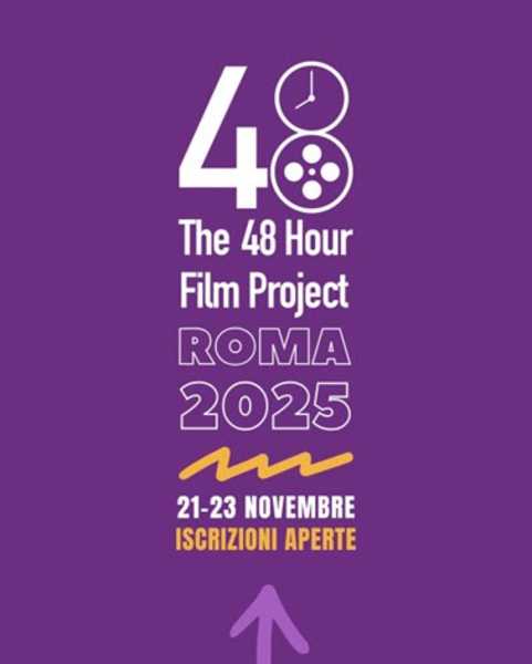 The 48 Hour Film Project Roma 2025: al via le iscrizioni per la sfida cinematografica più adrenalinica