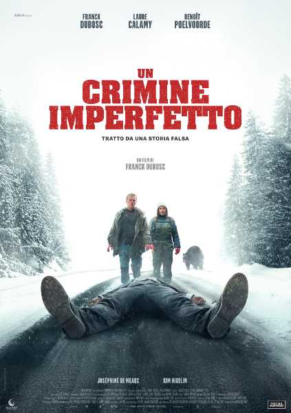 “Un crimine imperfetto”: Franck Dubosc debutta nel noir con un thriller ad alta tensione