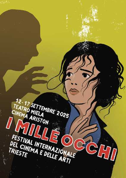I mille occhi – Festival internazionale del cinema e delle arti 2025 a Trieste: retrospettive, omaggi e prime visioni