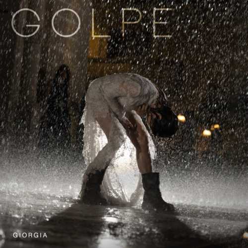 Giorgia lancia “GOLPE”: ballata pop potente e videoclip d’autore firmato Emanuel Lo