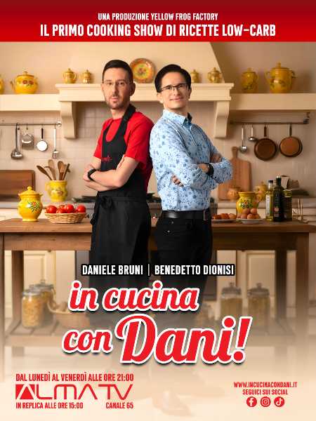 Stasera su ALMA TV parte In Cucina con Dani!: un viaggio lowcarb tra tradizione e benessere