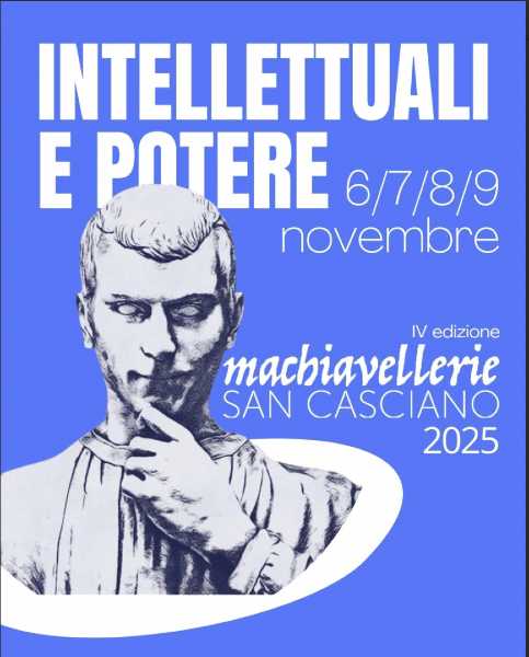 🔥 Machiavelli, potere e segreti svelati: il Festival “Machiavellerie” 2025 scuote il Chianti con ospiti d’eccezione!
