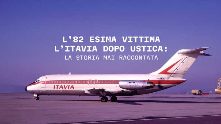Ustica, stasera in tv la storia segreta dell'82esima vittima: cosa accadde alla compagnia Itavia