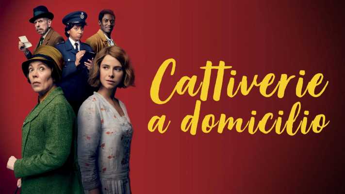 "Cattiverie a domicilio" stasera su Rai 3: una commedia giallo con Olivia Colman