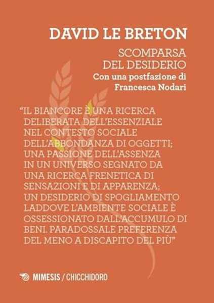 David Le Breton, Scomparsa del desiderio. Il tramonto grigio dell'occidente