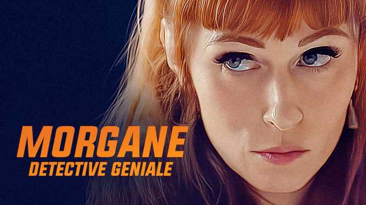 Morgane Detective Geniale, il gran finale della serie stasera su Rai 2