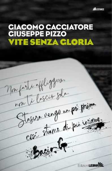 Recensione: Cacciatore-Pizzo, Vite senza gloria. Un caso di cronaca nera